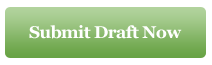Submit Draft Now