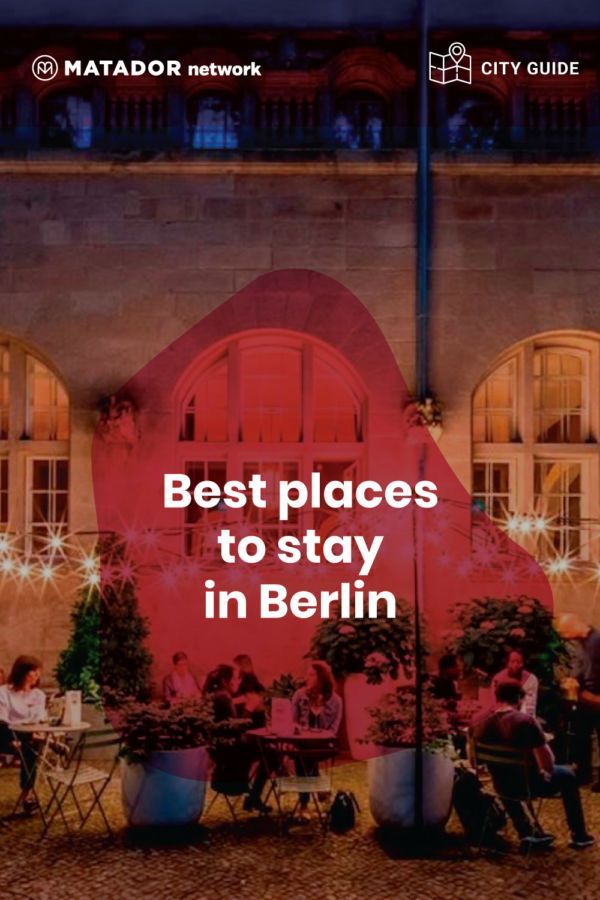 the-best-places-to-stay-in-berlin-germany