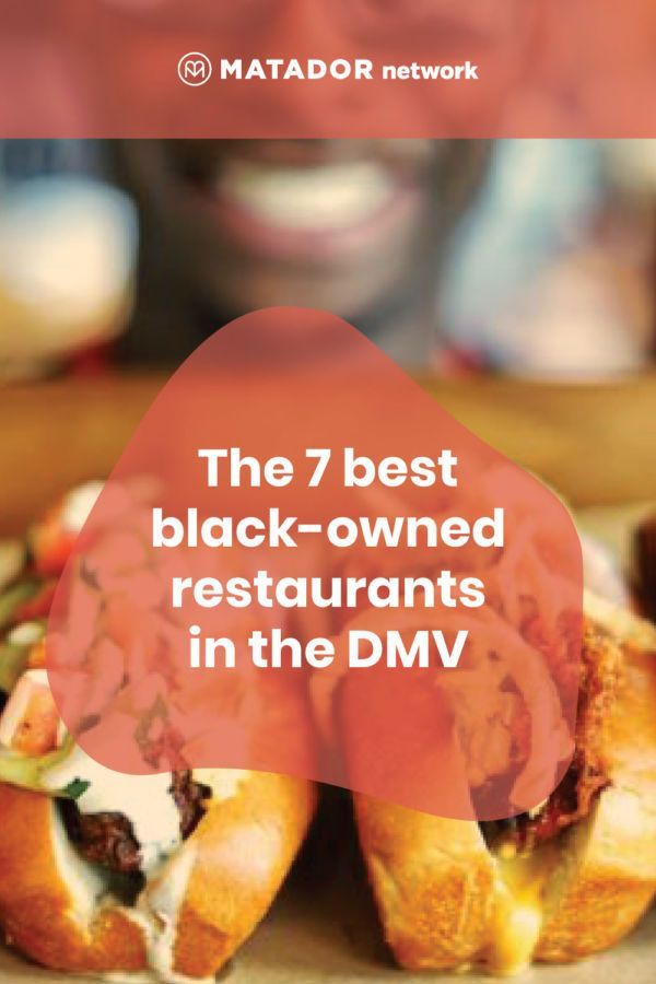 Best Black Owned Restaurants In Washington Dc Maryland And Virginia 