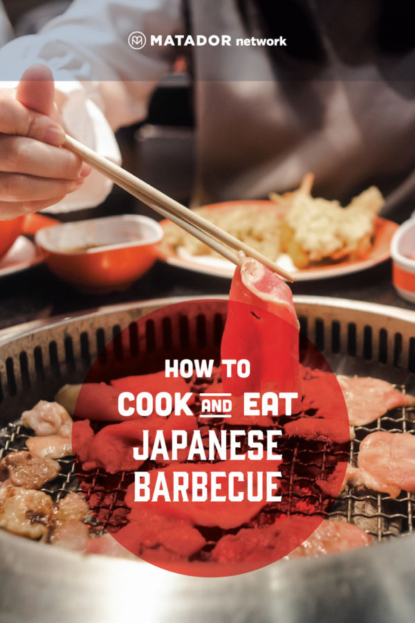 How to Cook and Eat Japanese Barbecue