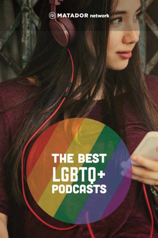 The Best Lgbtq Podcasts 2019