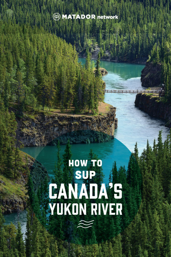 How to See Canada's Yukon Territory by River