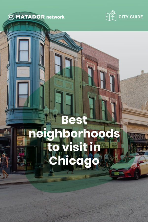 Chicago neighborhoods Best places to visit and stay