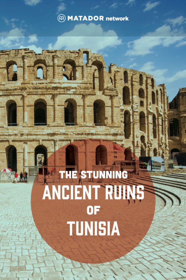 Where To See Ancient Ruins in Tunisia and How To Visit Them