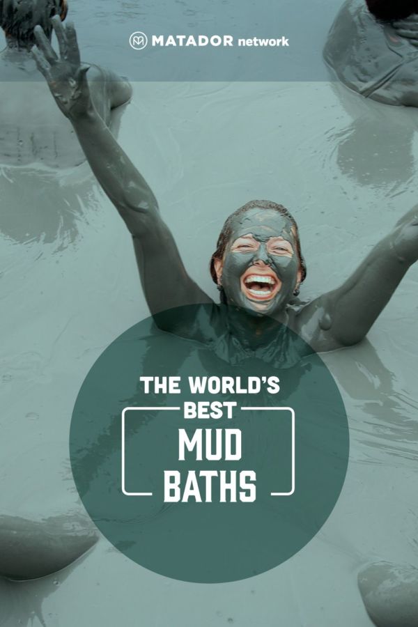 Best Natural Mud Baths to Try Around the World