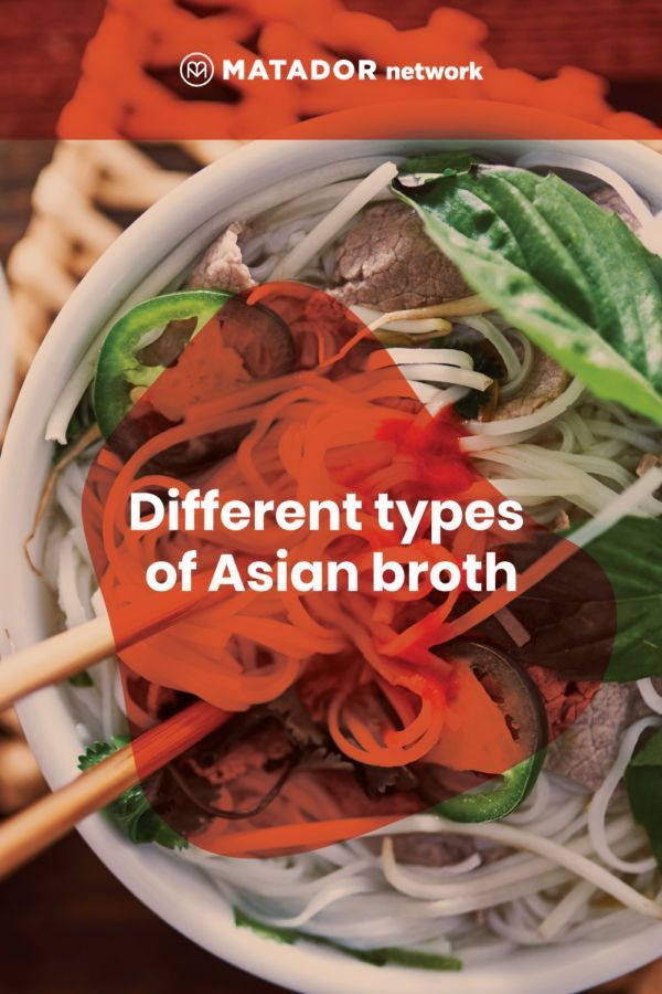 Different Types of Asian Broth From Thailand, Japan, China, and Vietnam