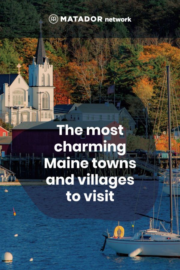 Most Charming Small Maine Towns and Villages to Visit