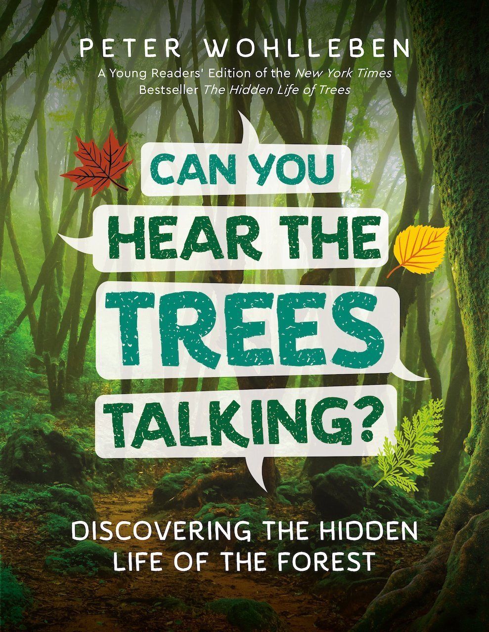 Can you hear the trees talking book