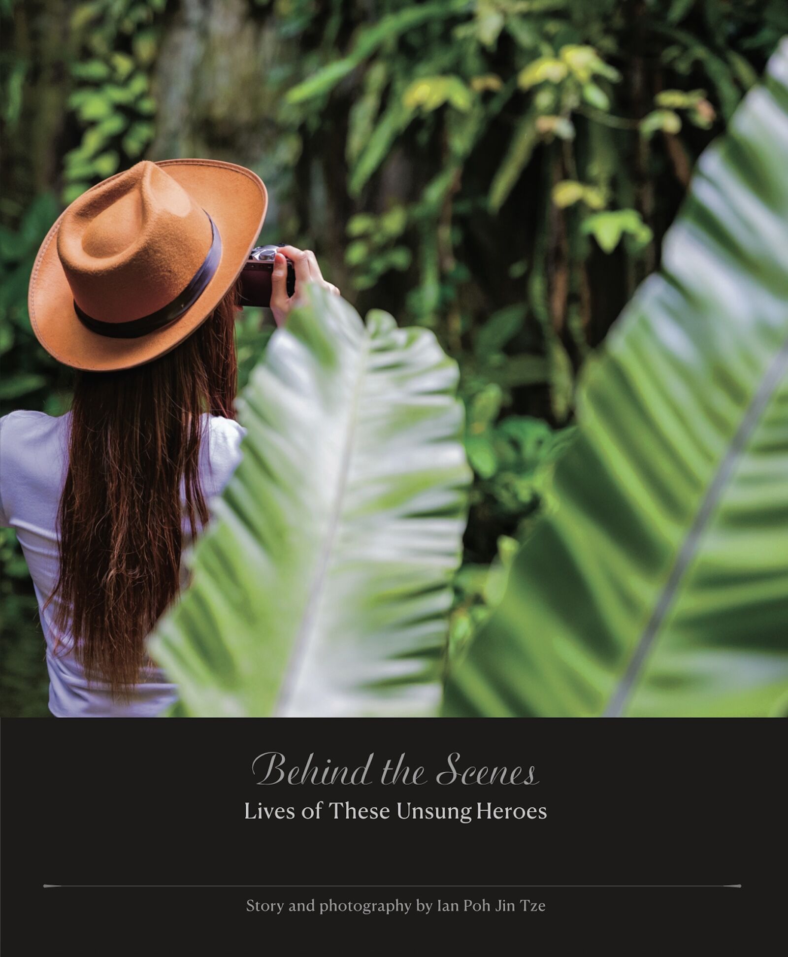 Ian Poh Jin Tze book behind the scenes lives of these unsung heroes