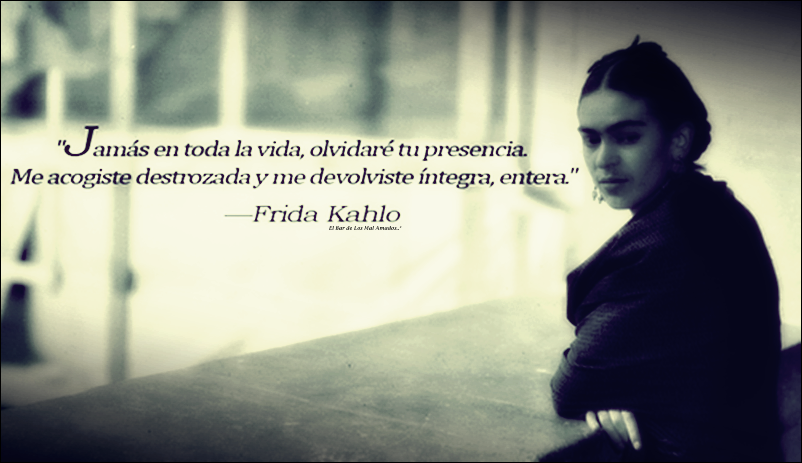 16 frases de nuestra maravillosa Frida Khalo - Matador Español